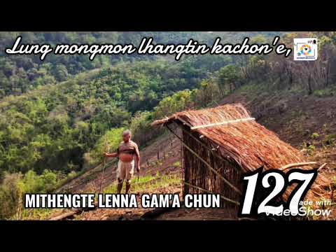 MITHENGTE LENNA GAM'A CHUN || LB NO. 127