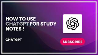 How to Use ChatGPT for Study Notes !