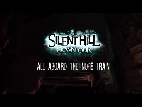 All Aboard the Nope Train (Silent Hill Downpour) - Marley's Teatime