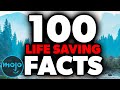 Top 100 Facts That Might Save Your Life One Day