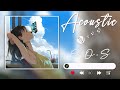 Top English Acoustic Love Songs 2023 Best Acoustic Cover Of Popular English Love Songs