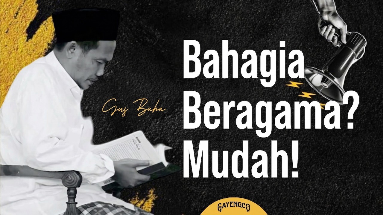 Gus Baha: Bangga Duniawi, Kapan Bangga Ngaji?