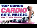 Best Aerobic & Cardio Songs Ever 80s Hits for Fitness & Workout 128 Bpm / 32 Count