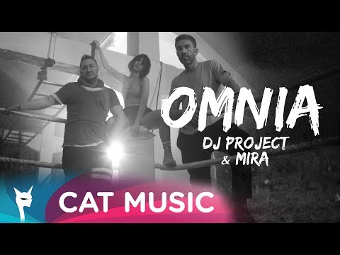DJ Project & Mira - Omnia (Official Video)