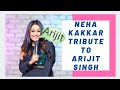 Neha Kakkar's tribute to Arijit Singh I Ft Vibhor Parashar & Kunal Pandit |Smule Mirchi Music Award