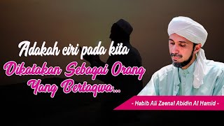 Download lagu Siapa mereka⁉️  yang dikatakan ber TAQWA ⁉️ - Habib Ali Zaenal Abidin Al Hamid mp3