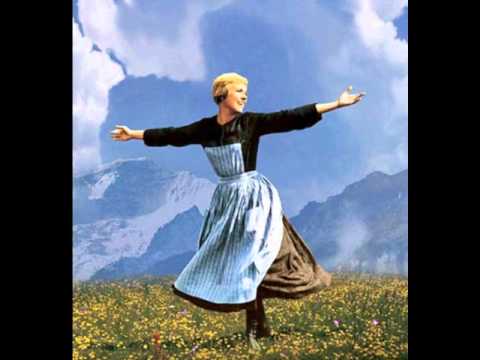 'The Hills are Alive' - The Sound of Music