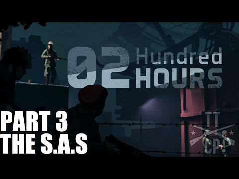 Tabletop CP: 02Hundred Hours Series Part 3- The S.A.S.