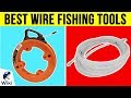 10 Best Wire Fishing Tools 2019 10 Best Wire Fishing Tools 2019