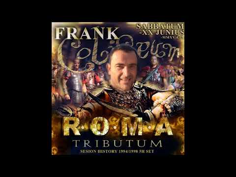 Coliseum "Roma" (2015) - Dj Frank (P.5)
