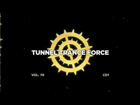 Tunnel trance force 70 - CD1 - 320 kbps / 4K  [Hands Up - Hard Dance - Hardtrance Dj Mix]