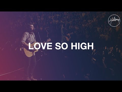 Thumbnail for Love So High video