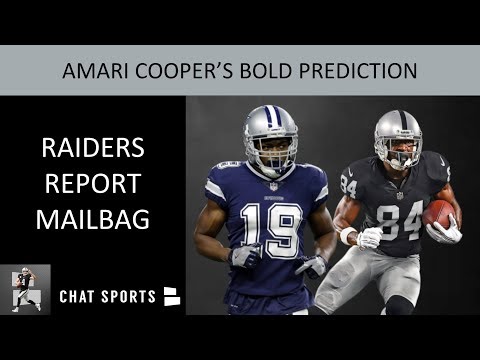 Raider Nation’s Reaction To Amari Cooper’s Bold Prediction & Oakland Raiders Report Mailbag