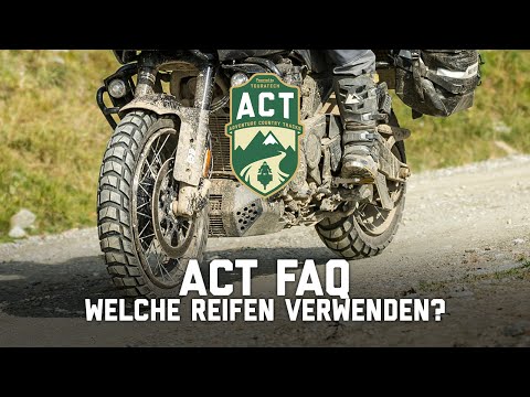 ACT FAQ – Das richtige Reifen für Deine Adventure Country Tracks Tour