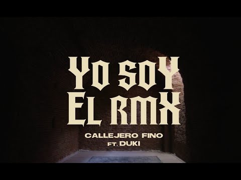 CALLEJERO FINO, DUKI -  👹 YO SOY EL RMX  👹