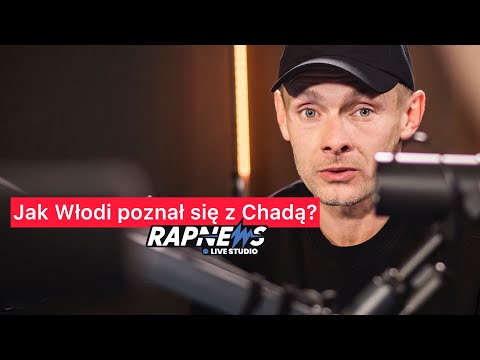 WŁODI o tym jak poznali się z Chadą i o filmie Skandal