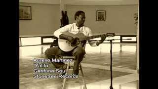 Aurelio Martinez - Yalifu