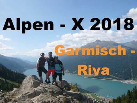 MTB ALPEN-X / ALPENCROSS 2018 GARMISCH - RIVA