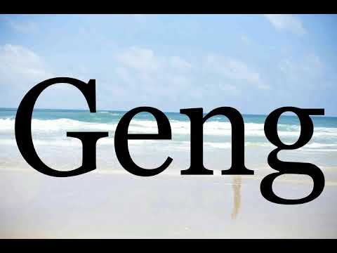 How To Pronounce Geng🌈🌈🌈🌈🌈🌈Pronunciation Of Geng