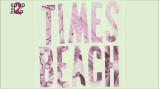 TIMES BEACH • Tell Me