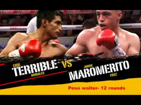 Erik "Terrible" Morales VS Jorge "Maromerito" Paéz . 22 de Marzo . Arena Monterrey