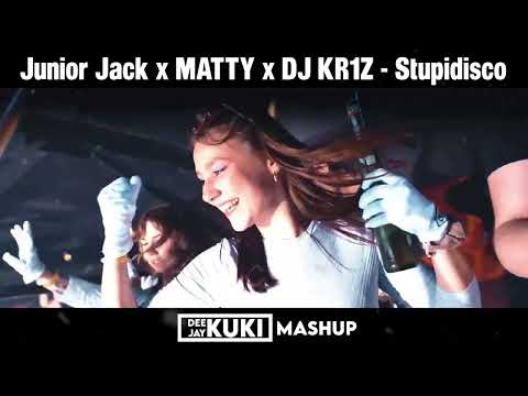 Junior Jack x MATTY x DJ KR1Z - Stupidisco (DEEJAY KUKI Mashup) + FREE DL