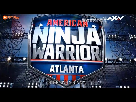 (Vietsub)American Ninja Warrior s11 ep2 -Atlanta Qualìying
