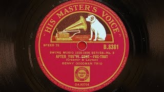 Benny Goodman Trio - After You&#39;ve Gone