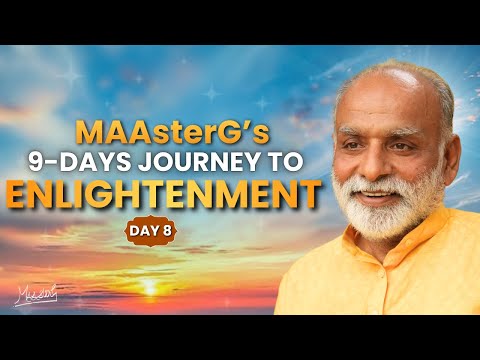 MAAsterG’s 9-Day Journey to Enlightenment | Day 8 | 19 Nov 2025