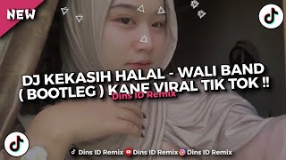 Download lagu DJ KEKASIH HALAL - WALI BAND (BOOTLEG) ENAKKEUN SOUND JJ VIRAL TIK TOK !! mp3