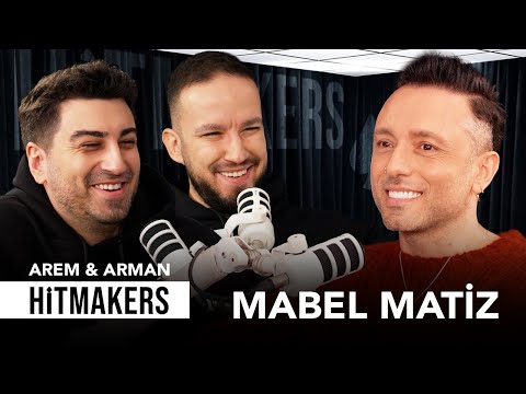 Mabel Matiz - Hitmakers | Arem & Arman