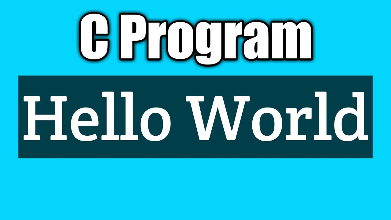 Write a c program Hello World | vision academy