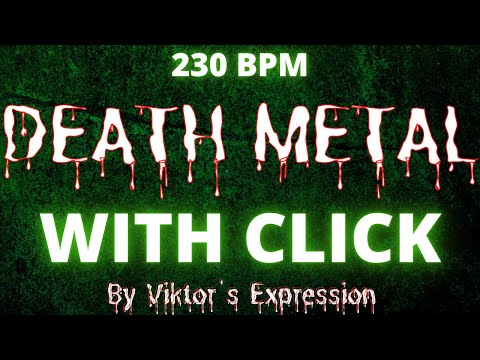 Drumless track with click - Brutal Death Metal 230 BPM - "Exasperation"