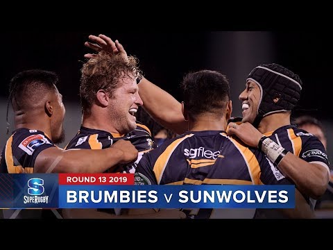 Brumbies v Sunwolves | Super Rugby 2019 Rd 13 Highlights