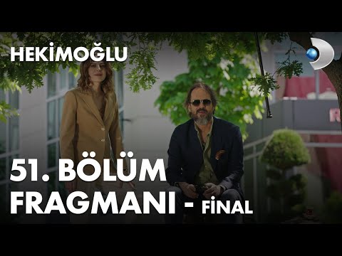 Hekimoğlu 51. Bölüm Fragmanı - FİNAL