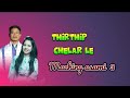 THIR THIP CHELAR LE Maching Asami 3 Karbi Official Song Video