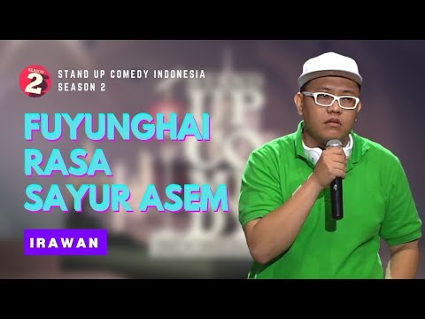 Stand Up Irawan: Makan Fuyunghai Rasa Sayur Asem - SUCI 2
