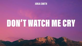 Download lagu Jorja Smith - Don't Watch Me Cry (Lyrics) mp3