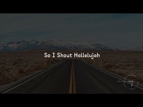 So I shout Hallelujah | Official Lyric Video