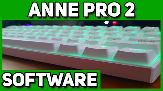 How To Use The ANNE PRO 2 SOFTWARE | Obinslab Software Tutorial In Depth