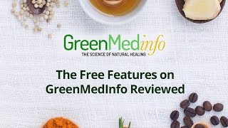 Sayer Ji explains the free features on GreenMedInfo