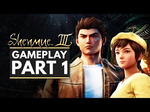 SHENMUE 3 | Gameplay Part 1 - First 40 Minutes