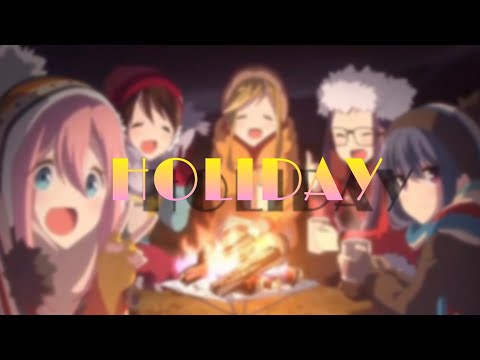 "HOLIDAY"  || AMV ||  by, Lil Nas X