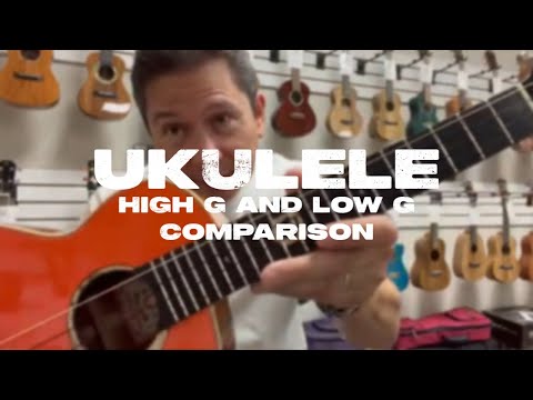 High G vs. Low G String Ukulele Comparison at Aloha City Ukes