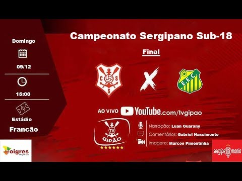 Estanciano x Sergipe | Final | Ao Vivo | Sergipano Sub-18