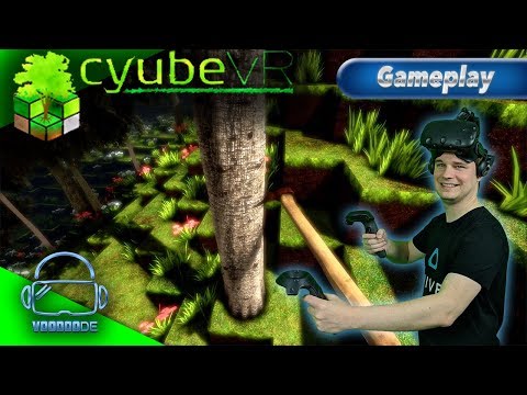 VoodooDE VR - cyubeVR - Better than Minecraft and even in VR? [Vive][Let's Play][Gameplay][Vive][Virtual Reality]