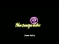 Adiyeh Kirukki Song Black Screen WhatsApp Status Saro Editz