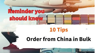 important tips you order from china in bulk