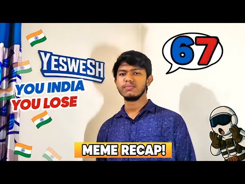 You India You Lose !! | Meme Recap #1 | YesweSh
