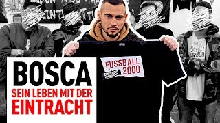 Bosca über Eintracht Frankfurt, Vega und Ultrakaos | FUSSBALL 2000 - der Eintracht-Videopodcast